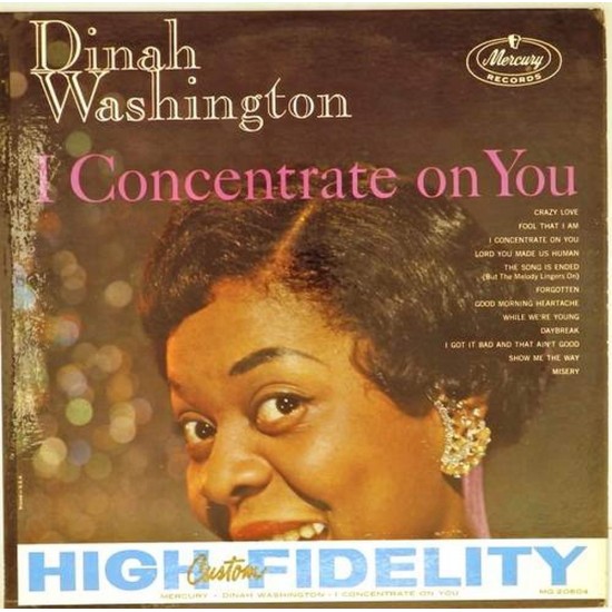 Пластинка Dinah Washington I Concentrate on You